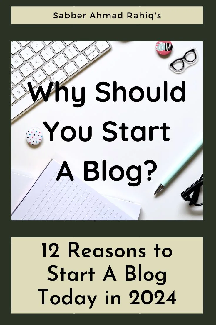Why should I Start A Blog in 2024